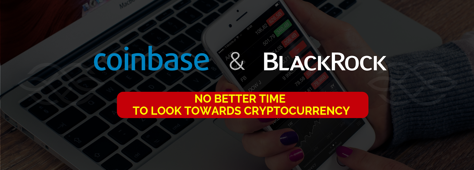 Coinbase is Seeking a Collaboration with BlackRock