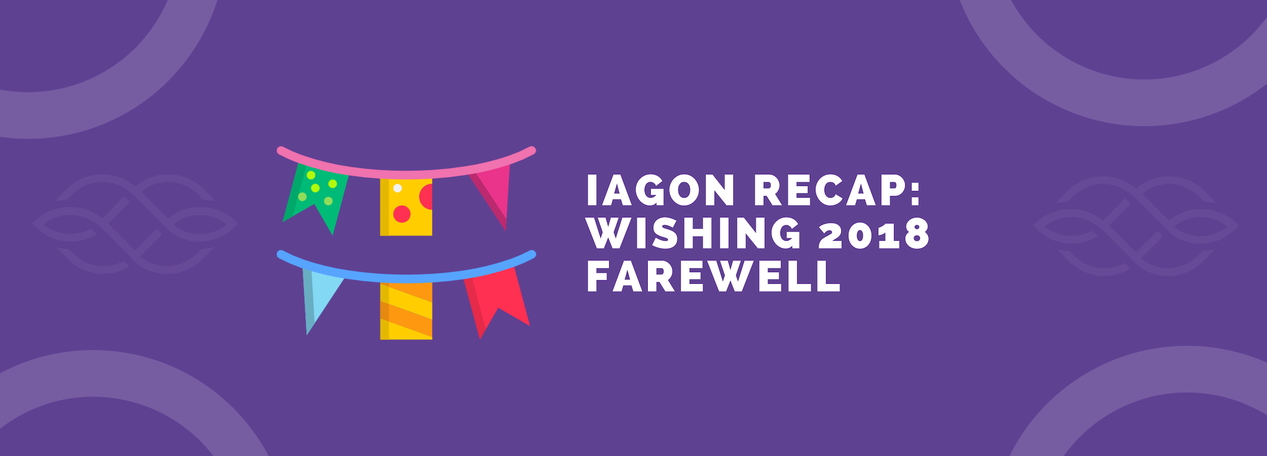 IAGON Recap: Wishing 2018 Farewell