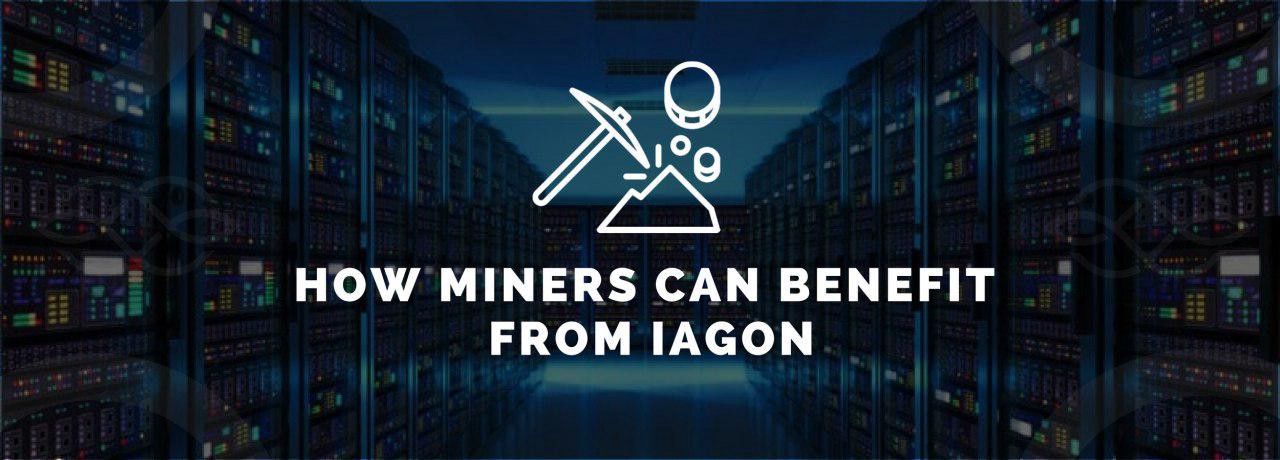 How Miners Can Benefit from IAGON