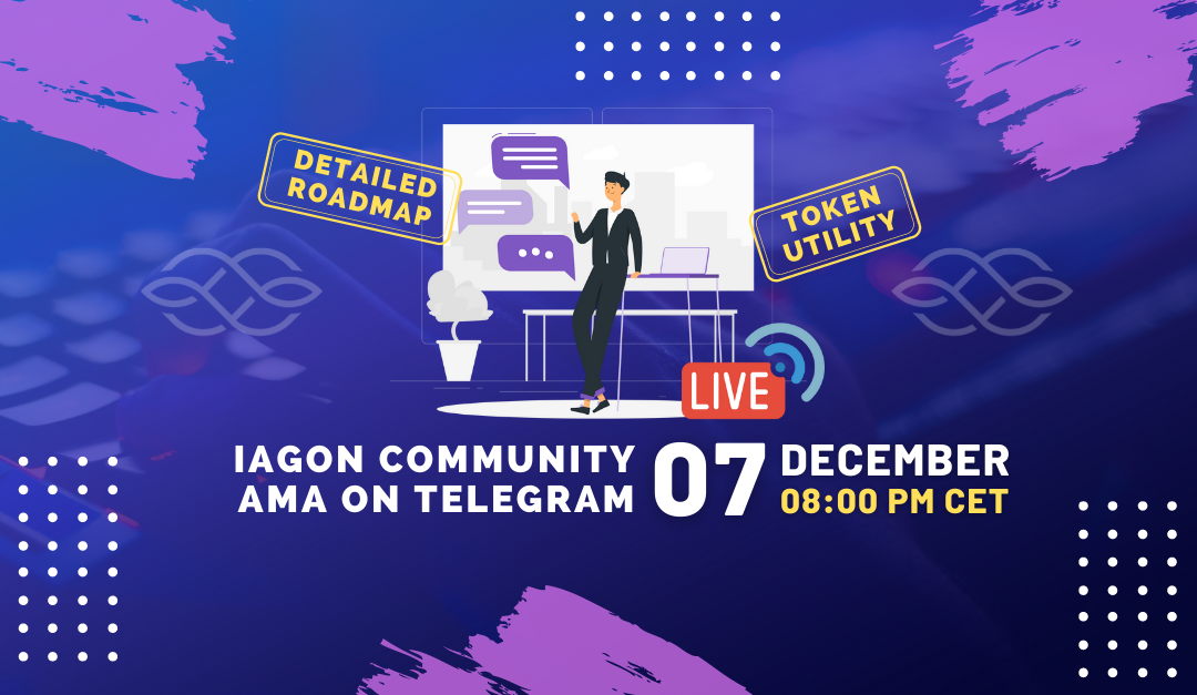 Iagon Community AMA on Telegram - 07/12