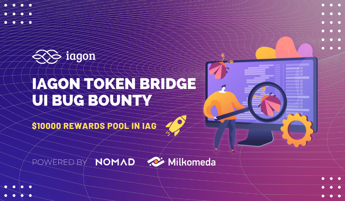 Iagon Token Bridge UI Bug Bounty