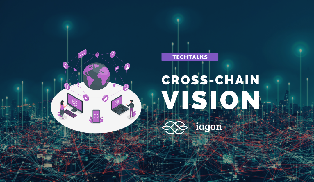 TechTalks: Cross-Chain Vision