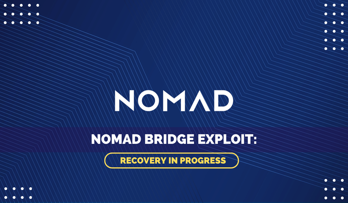 Nomad Bridge Exploit: recovery in progress