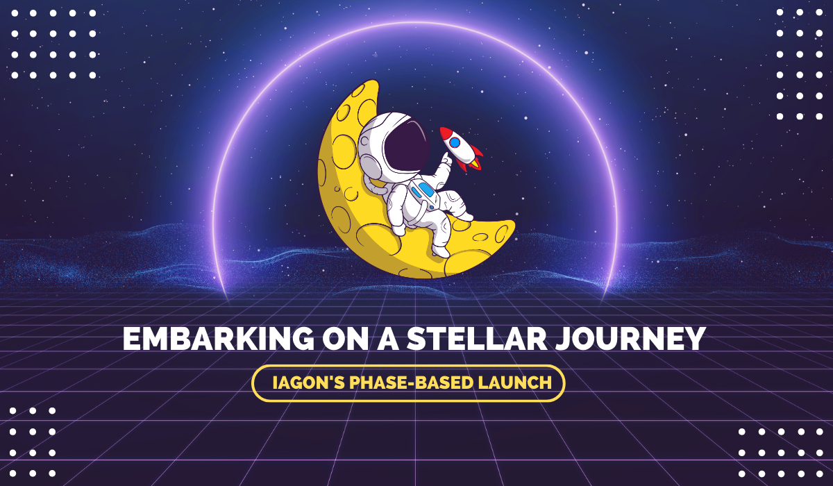 Embarking on a Stellar Journey: Iagon's Phase-Based Launch